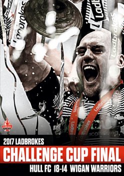 2017 Ladbrokes Challenge Cup Final - Hull FC V Wigan Warriors 2017 DVD - Volume.ro