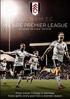Fulham FC: We Are Premier League - Season Review 2017/18 2018 DVD