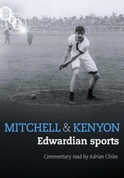 Mitchell and Kenyon: Edwardian Sports 1907 DVD - Volume.ro