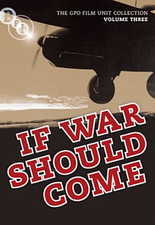 The GPO Film Unit Collection: Volume 3 - If War Should Come  DVD