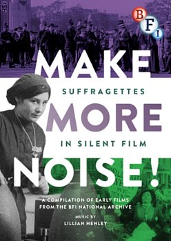 Make More Noise! Suffragettes in Silent Film 1917 DVD - Volume.ro