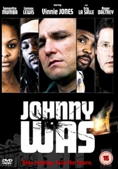 Johnny Was 2006 DVD - Volume.ro