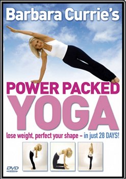 Barbara Currie: Power Packed Yoga 2004 DVD - Volume.ro