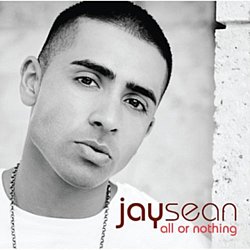 Jay Sean - All Or Nothing - Volume.ro