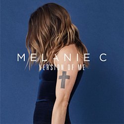 Melanie C - Version of Me - Volume.ro
