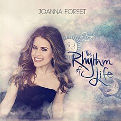 Joanna Forest - Joanna Forest: The Rhythm of Life