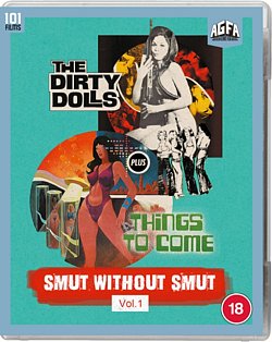 Smut Without Smut Volume 1: Things to Come / The Dirty Dolls 1976 Blu-ray - Volume.ro