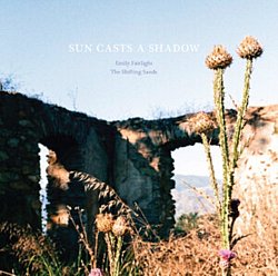 Emily Fairlight - Sun Casts a Shadow - Volume.ro