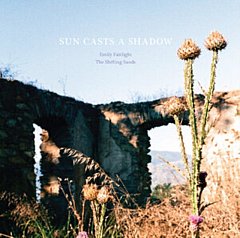 Emily Fairlight - Sun Casts a Shadow