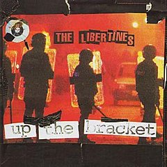 Libertines - Up the Bracket