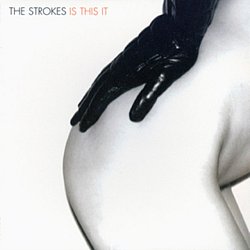 The Strokes - Is This It - Volume.ro