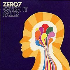 Zero 7 - When It Falls