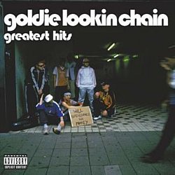 Goldie Lookin Chain - Greatest Hits - Volume.ro