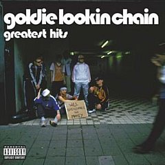 Goldie Lookin Chain - Greatest Hits