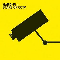 Hard-Fi - Stars of Cctv - Volume.ro