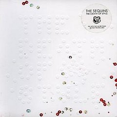 The Sequins - The Death of Style