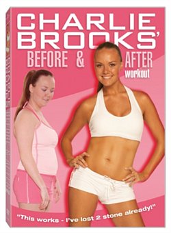 Charlie Brooks: Before and After Workout 2005 DVD - Volume.ro