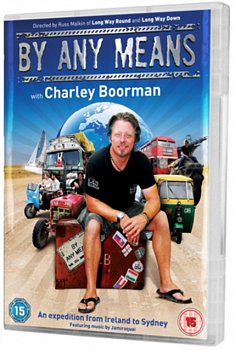 Charley Boorman: By Any Means 2008 DVD - Volume.ro