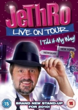 Jethro: Live On Tour - I Told It My Way 2010 DVD - Volume.ro