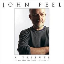Various Artists - John Peel - A Tribute - Volume.ro