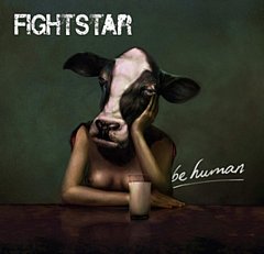 Fightstar - Be Human CD