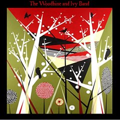 The Woodbine and Ivy Band - The Woodbine & Ivy Band