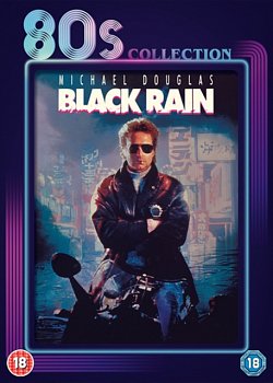 Black Rain - 80s Collection 1989 DVD - Volume.ro