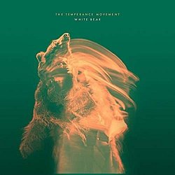 The Temperance Movement - White Bear - Volume.ro