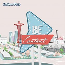 Indoor Pets - Be Content - Volume.ro