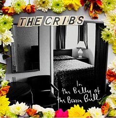 The Cribs - In the Belly of the Brazen Bull