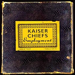 Kaiser Chiefs - Employment - Volume.ro