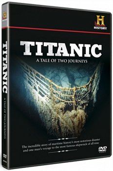 Titanic: A Tale of Two Journeys  DVD - Volume.ro