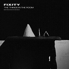 Fixity - The Things in the Room