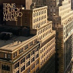 Travis - The Boy With No Name - Volume.ro
