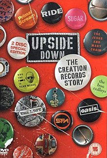 Upside Down - The Story of Creation Records 2010 DVD