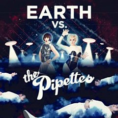 The Pipettes - Earth Vs. The Pipettes