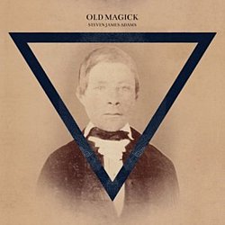 Steven James Adams - Old Magick - Volume.ro