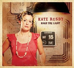 Kate Rusby - Make the Light