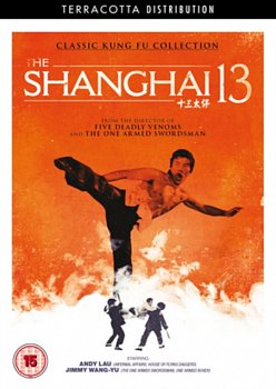 The Shanghai Thirteen 1984 DVD - Volume.ro