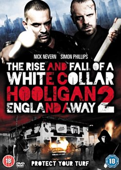 The Rise and Fall of a White Collar Hooligan 2: England Away 2013 DVD - Volume.ro