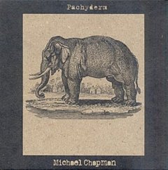 Michael Chapman - Pachyderm