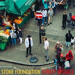 Stone Foundation - Street Rituals