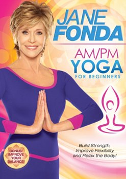 Jane Fonda: AM/PM Yoga 2012 DVD - Volume.ro