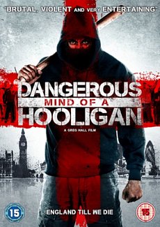 Dangerous Mind of a Hooligan 2014 DVD