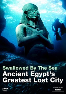 Swallowed By the Sea - Ancient Egypt's Greatest Lost City 2014 DVD