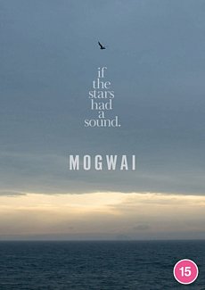 Mogwai: If the Stars Had a Sound 2024 DVD