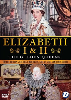 Elizabeth I & II: The Golden Queens 2020 DVD - Volume.ro