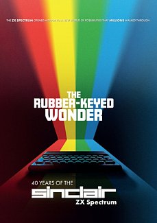 The Rubber-keyed Wonder: 40 Years of the Sinclair ZX Spectrum 2024 DVD
