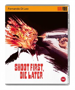Shoot First, Die Later 1974 Blu-ray / Limited Edition - Volume.ro