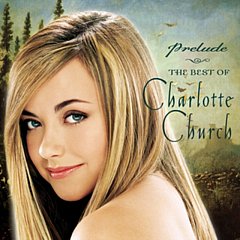 Charlotte Church - Prelude